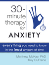 Cover image for Thirty-Minute Therapy for Anxiety